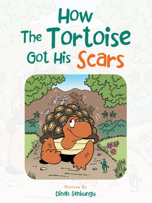 cover image of How the Tortoise Got His Scars